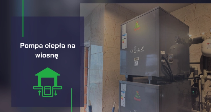 Jak przygotować pompę ciepła na wiosnę