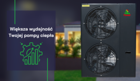 Jak zwiększyć wydajność swojej pompy ciepła
